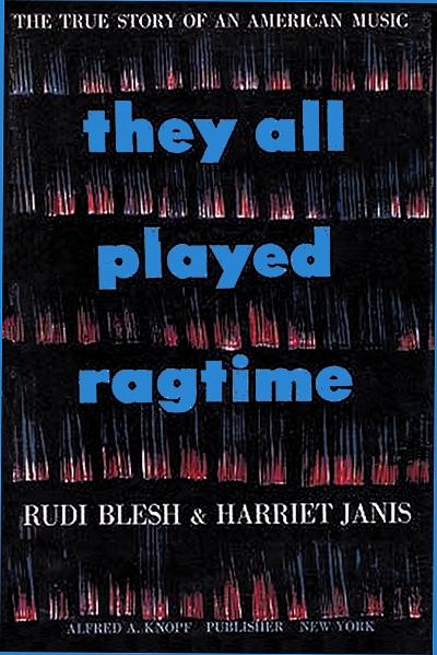 they all played ragtime first edition book cover